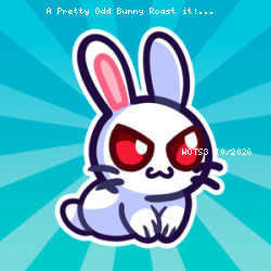 A Pretty Odd Bunny Roast it!
